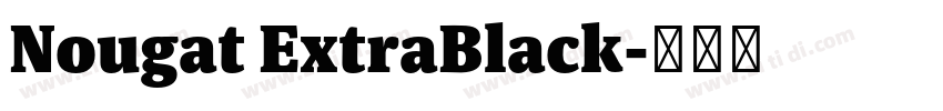 Nougat ExtraBlack字体转换